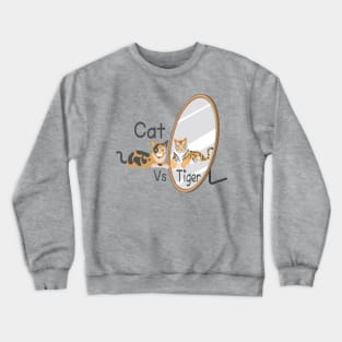 Cat Vs Tiger Crewneck Sweatshirt